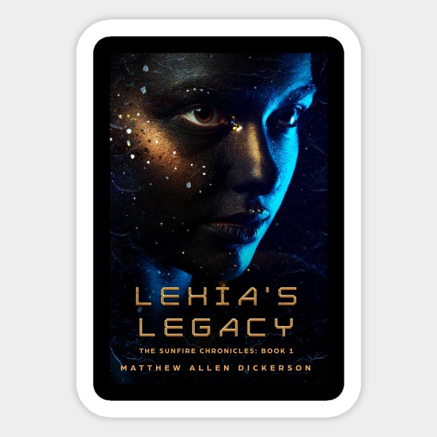 Lexia's Legacy Sticker by Tagonist Knights Publishing